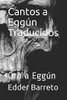 Cantos a Eggun Traducidos: Oro a Eggun (Spanish Edition)