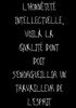 L'honnÃªteté intellectuelle, voilÃ  la qualité dont doit s'enorgueillir un travailleur de l'esprit: Ne travailler plus pour l'argent laisser l'argent ... (PÃRE RICHE, PÃRE PAUVRE) (French Edition)