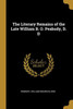 The Literary Remains of the Late William B. O. Peabody, D. D