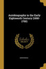Autobiography in the Early Eighteenth Century (1690-1750)