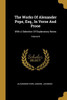The Works Of Alexander Pope, Esq., In Verse And Prose: With A Selection Of Explanatory Notes; Volume 8