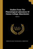 Studies From The Physiological Laboratory Of Owens College, Manchester; Volume 1