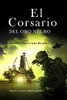 El corsario del oro negro: Nigeria, piratas, Yihad y petróleo (El Albatros) (Spanish Edition)