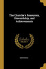 The Churche's Resources, Stewardship, and Achievements