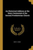 An Historical Address at the Semi-Centennial of the Second Presbyterian Church
