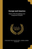 Europe and America: Report of the Proceedings at an Inauguration Banquet