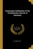 Centennial Celebration of the Presbyterian Church of Garmony