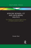 African Women, ICT and Neoliberal Politics (Routledge Studies on Gender and Sexuality in Africa)