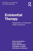 Existential Therapy (50 FAQs in Counselling and Psychotherapy)