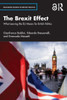 The Brexit Effect (Routledge Studies in British Politics)