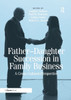 Father-Daughter Succession in Family Business