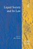 Liquid Society and Its Law (Applied Legal Philosophy)