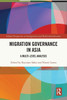 Migration Governance in Asia (Global Perspectives on Immigration and Multiculturalisation)