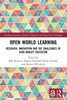 Open World Learning (Routledge Research in Digital Education and Educational Technology)