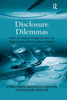 Disclosure Dilemmas (Medical Law and Ethics)