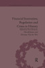 Financial Innovation, Regulation and Crises in History (Banking, Money and International Finance)