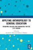 Applying Anthropology to General Education
