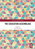 The Education Assemblage