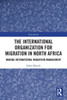The International Organization for Migration in North Africa (Interventions)
