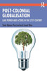 Post-Colonial Globalisation
