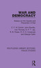 War and Democracy (Routledge Library Editions: Peace Studies)