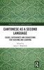 Cantonese as a Second Language: Issues, Experiences and Suggestions for Teaching and Learning (Routledge Studies in Applied Linguistics)