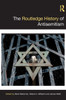 The Routledge History of Antisemitism (Routledge Histories)