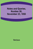Notes and Queries, Number 56, November 23, 1850