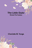 The Little Duke: Richard the Fearless