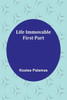 Life Immovable. First Part