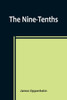 The Nine-Tenths