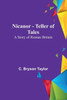 Nicanor - Teller of Tales: A Story of Roman Britain