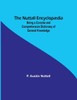 The Nuttall Encyclopædia; Being a Concise and Comprehensive Dictionary of General Knowledge