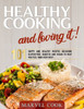 Cooking Healthy & Loving It!