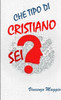Che tipo di cristiano sei? (Italian Edition)