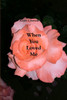 When You Loved Me
