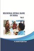 REGIONAL RURAL BANK IN INDIA - Volume: I