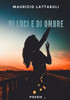 Di luci e di ombre (Italian Edition)