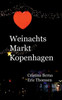 Weihnachtsmarkt Kopenhagen (German Edition)