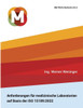 Anforderungen für medizinische Laboratorien auf Basis der ISO 15189: 2022: METRAS Bulletin Nr.3 (German Edition)