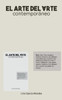 El arte del arte contemporáneo (Spanish Edition)