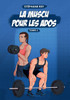 La Muscu pour les Ados: Tome 2 (French Edition)