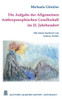 Die Aufgabe der Allgemeinen Anthroposophischen Gesellschaft im 21. Jahrhundert (German Edition)