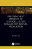 Pre-treatment Methods of Lignocellulosic Biomass for Biofuel Production