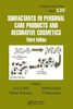 Surfactants in Personal Care Products and Decorative Cosmetics (Surfactant Science)