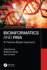 Bioinformatics and RNA (Innovations in Big Data and Machine Learning)