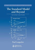 The Standard Model and Beyond (Series in High Energy Physics, Cosmology and Gravitation)