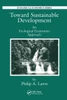 Toward Sustainable Development (Ecological Economics)