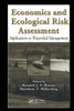 Economics and Ecological Risk Assessment (Environmental and Ecological Risk Assessment)