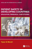 Patient Safety in Developing Countries (Drugs and the Pharmaceutical Sciences)